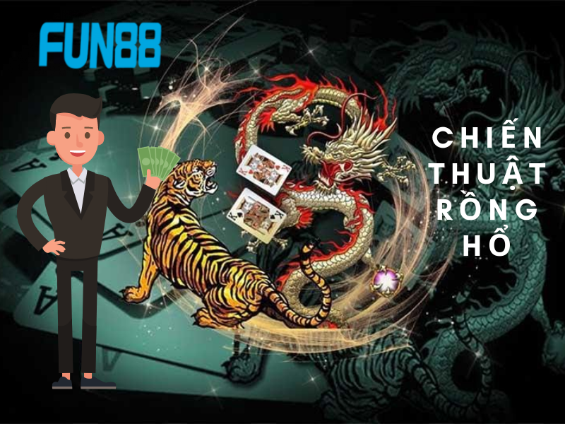 Hướng dẫn chơi rồng hổ cơ bản cho người chơi mới tập, mới bắt đầu