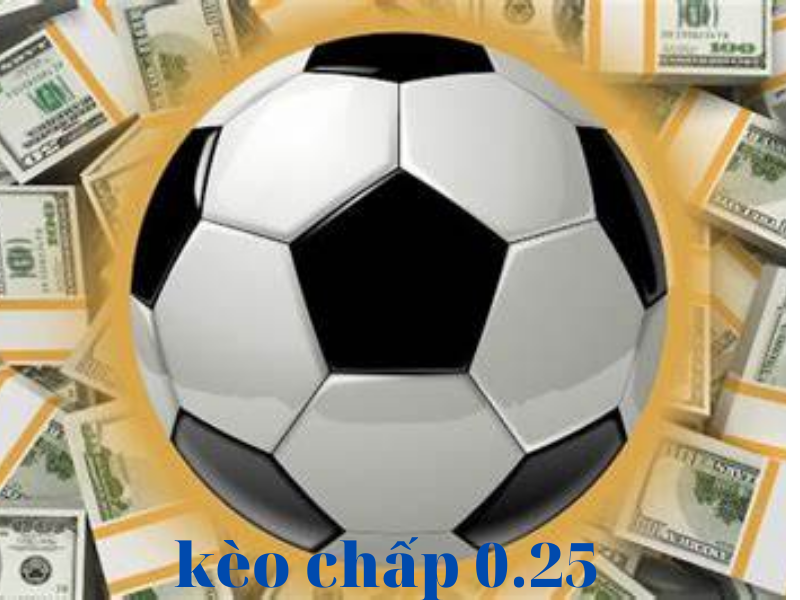 Trả lời những câu hỏi liên quan về kèo chấp 0.25