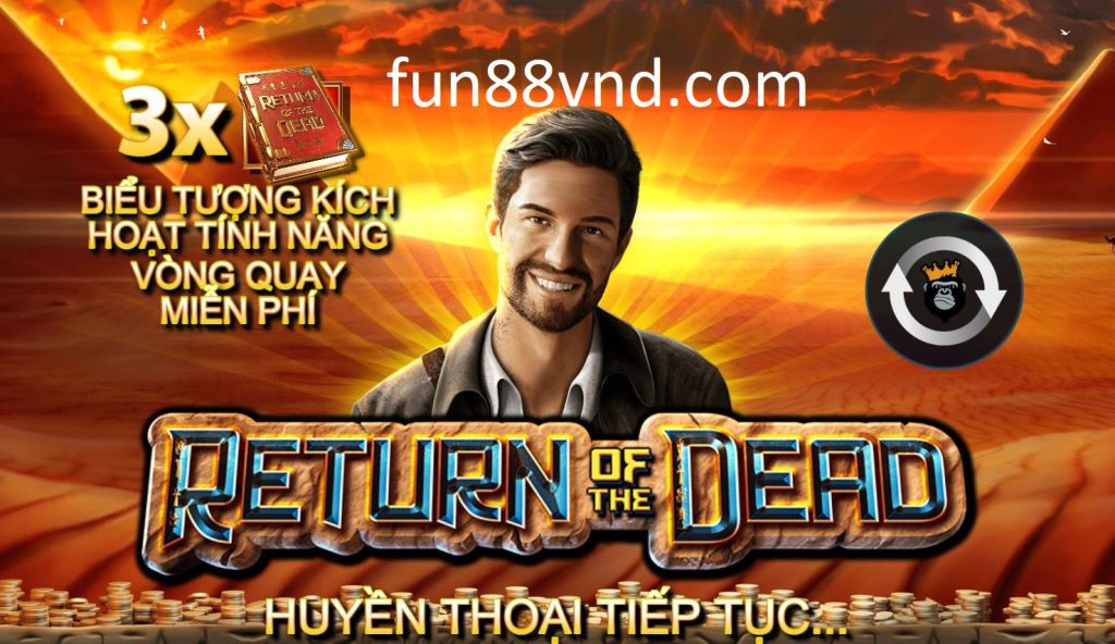 Kinh nghiệm chơi Xác Ướp Ai Cập Fun88
